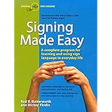 signing made easy a complete program for learning sign language includes sentence drills and exercises for