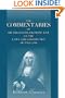 The Commentaries of Sir William Blackstone, Knt. on the Laws and Constitution of England: Carefully abridged, in a new manner, and continued down to ... time. With notes, corrective and explanatory