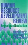 Human resources development review : research and implications