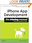 iPhone App Development: The Missing M...