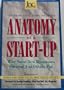 Anatomy of a Start-Up: Why Some New Businesses Succeed and Others Fail