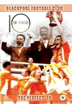 Blackpool FC - The Perfect 10