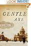 The Gentle Axe: A Novel
