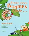 Hinter eines Baumes Rinde....: Gedichte f&uuml;r Kinder