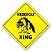 WEREWOLF CROSSING -Sign- novelty gift mythology