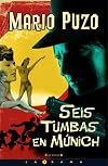 Seis tumbas en Munich (Spanish Edition)