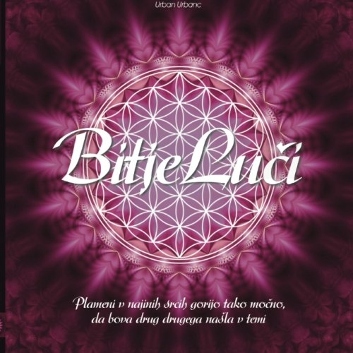 Bitje Luci (Slovene Edition), by Urban Urbanc