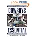 Cowboys Essential: Everything You Need to Know to Be a Real Fan!