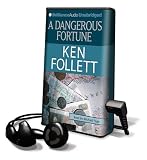 A Dangerous Fortune [With Earbuds] (Playaway Adult Fiction)