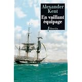 Captain Bolitho : En vaillant �quipagepar Alexander Kent