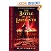 The Battle of the Labyrinth (Percy Jackson and the Olympians, Book 4)