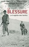 La blessure, la trag�die des harkis