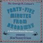 Forty-Five Minutes From Broadway: A Melifluous Musical Merriment (1959 Television Cast)
