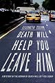 Death will help you leave him