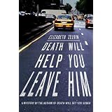 DeathWillHelpYouLeaveHim:AMystery
