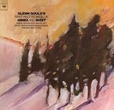 Glenn Goulds First Recording of Grieg and Bizet