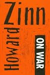 Howard Zinn on War