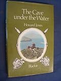 The cave under the water