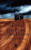 Das Haus in den D&uuml;nen: Ostfrieslandkrimi - Ulrich Hefner