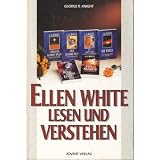 Ellen White lesen und verstehenvon "George R. Knight"