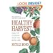 Healthy Harvest: Healthy Cooking with the Bond Girl