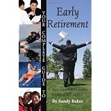 Your Complete Guide to Early Retirement: A Step-by-Step Plan for Making It Happen