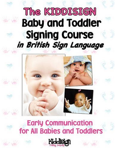 The Kiddisign Baby and Toddler Signing Course in British Sign Language