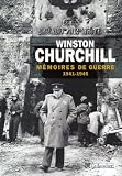 M�moires de guerre : Tome 2, F�vrier 1941-1945