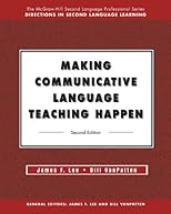Making Communicative Language Teaching Happen