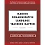 Making Communicative Language Teaching Happen
