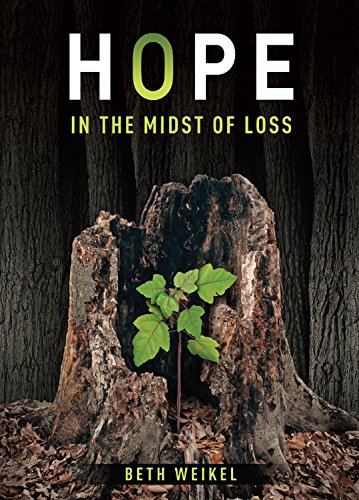 Hope in the Midst of Loss (Way of Hope)