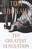 The Greatest Generation (Hardcover)