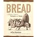 Bread: A Baker's Book of Techniques and Recipes