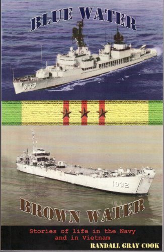 Blue Water, Brown Water: Stories of Life in the Navy and in Vietnam