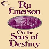 On the Seas of Destiny: Tales of Nedao, Book 3 | [Ru Emerson]