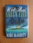 White Rush/Green Fire