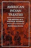 American Indian treaties : the history of a political anomaly