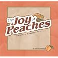 The Joy of Peaches: Summer's Succulent Fruit