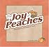 The Joy of Peaches: Summer's Succulent Fruit