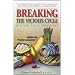 Breaking the Vicious Cycle: Intestinal Health Through Diet