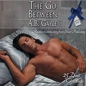 The Go-Between | [A. B. Gayle]