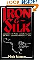 Iron and Silk