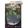 Paddling the Wild Neches (Texas A&M Nature Guides)