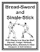 Lessons in Broad Sword and Single Stick (Sword Fighting)