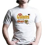 JUST GRADUATED, WOULD YOU LIKE FRIES WITH THAT? T-Shirt - 100% Fine Jersey Combed Cotton MENS / UNISEX T-Shirt - Sweat Shop Free