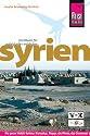 Syrien: Die ganze Vielfalt Syriens: Damaskus, Aleppo, die Wüste, das Orontes-Tal, das Drusen-Gebirge, die Mittelmeerküste, die Djazira