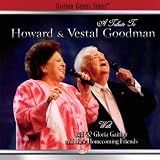 A Tribute to Howard & Vestal Goodman