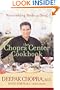 The Chopra Center Cookbook: Nourishing Body and Soul