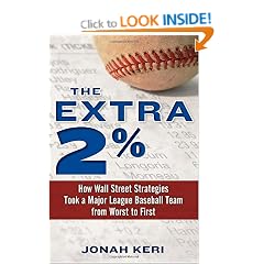 The Extra 2%: How Wall Street Strategies Took a Major League Baseball Team from Worst to First