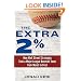 The Extra 2%: How Wall Street Strategies Took a Major League Baseball Team from Worst to First